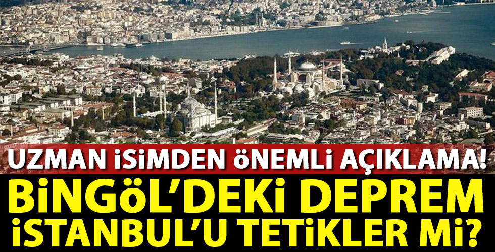 Bingöl'deki deprem İstanbul depremini tetikler mi?