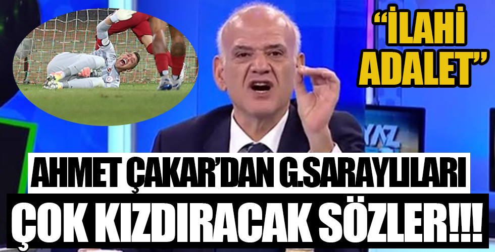 Ahmet Çakar'dan Galatasaraylıları kızdıracak sözler!