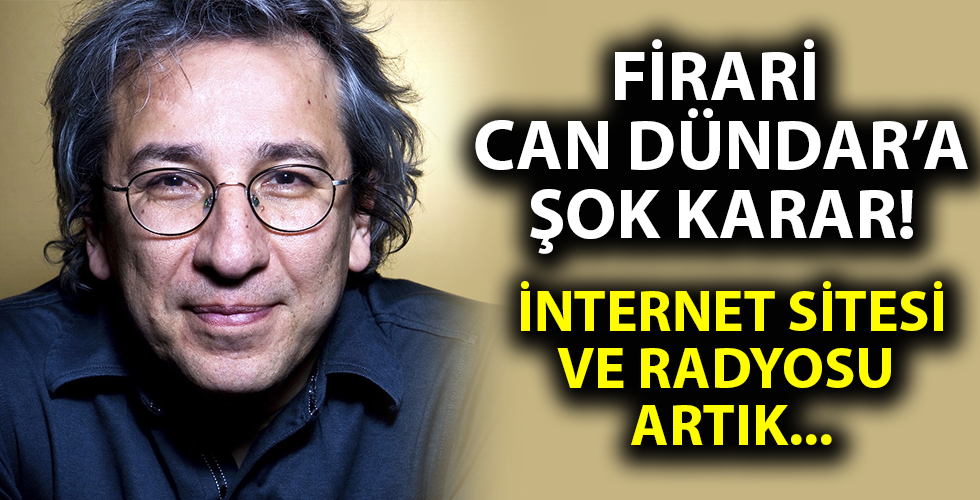 Firari Can Dündar'a ait radyo ve internet sitesi erişime kapatıldı