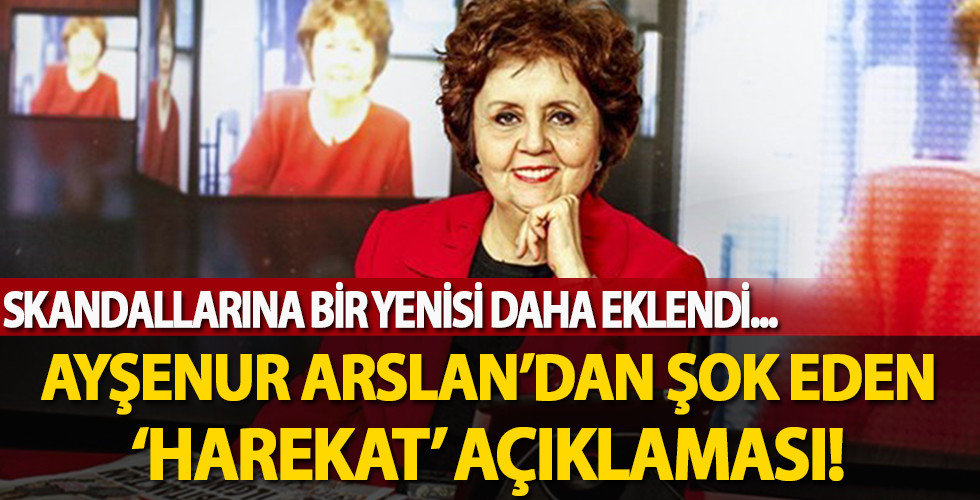 Ayşenur Arslan'dan skandal 'harekat' açıklaması