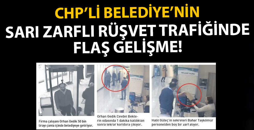 CHP'li Yalova Belediyesi'nin 'Sarı zarfla rüşvet trafiği'nde flaş gelişme: