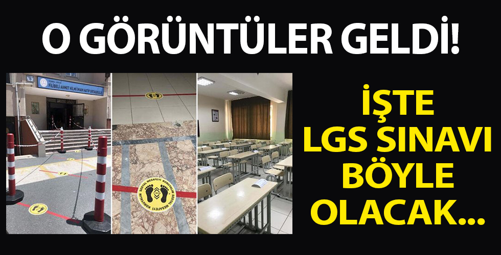 Görüntüler geldi! LGS sınavı işte böyle olacak