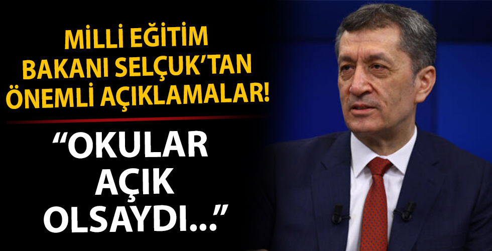 Milli Eğitim Bakanı Ziya Selçuk'tan önemli açıklamalar