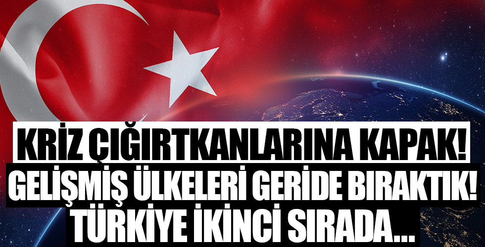 Gelişmiş ülkeleri geride bıraktık: Türkiye ikinci sırada