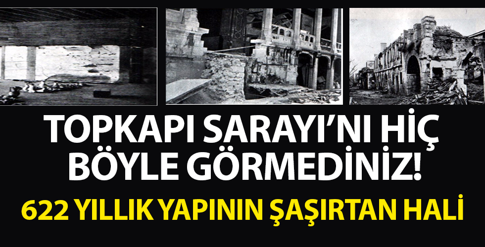 Topkapı Sarayı'nın hiç görülmemiş fotoğrafları!