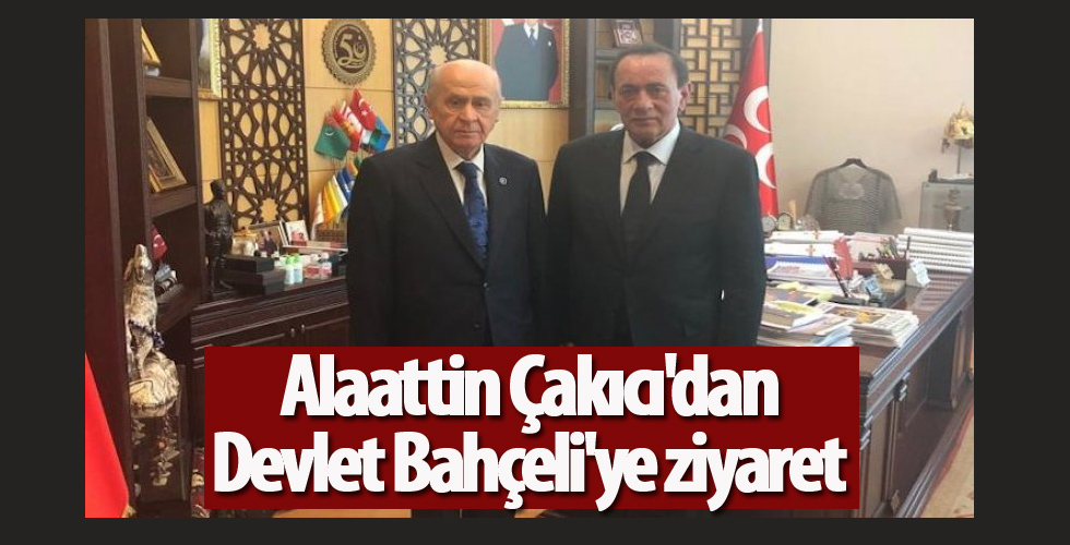 Alaattin Çakıcı'dan Devlet Bahçeli'ye ziyaret