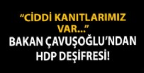 SÜLEYMANIYE - Bakan Çavuşoğlu'ndan HDP deşifresi!