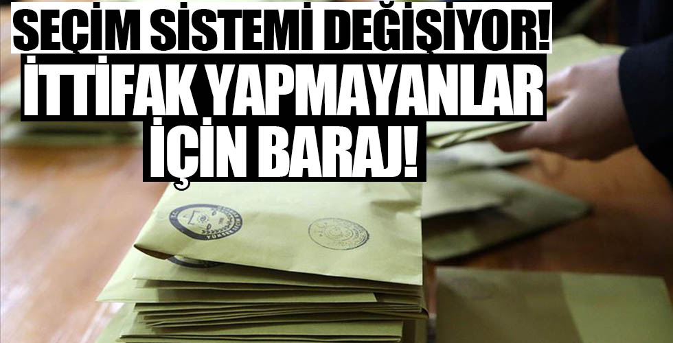 Seçim sistemi değişiyor! İttifak yapmayanlar için baraj...