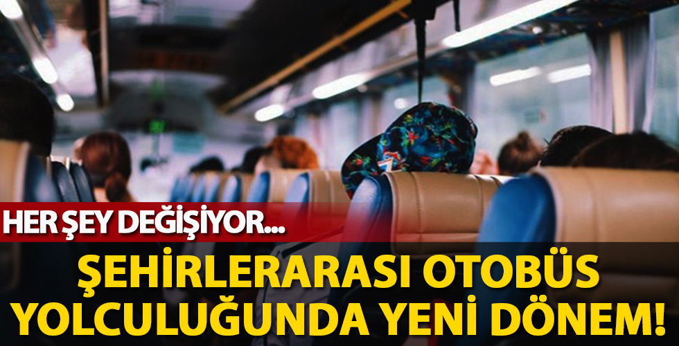 Şehirlerarası otobüs yolculuğunda yeni dönem! Bakanlık duyurdu