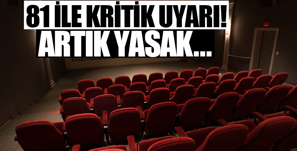 81 ile gönderildi! Artık yasak