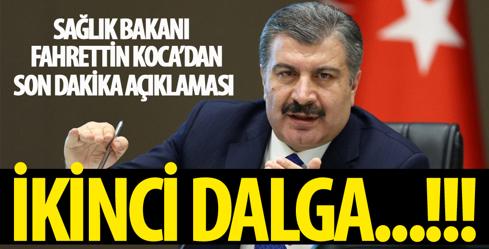 Sağlık Bakanı Fahrettin Koca'dan flaş açıklama...