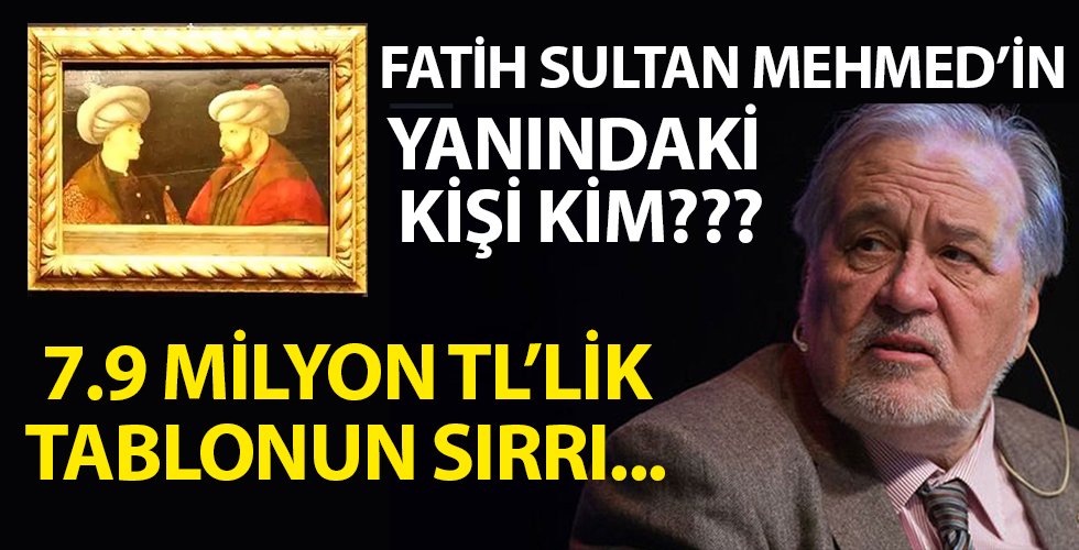 7.9 milyon TL'lik portrede Fatih Sultan Mehmet'in yanındaki kişi kim? İlber Ortaylı açıkladı