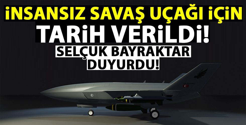 İnsansız savaş uçağı için tarih verildi