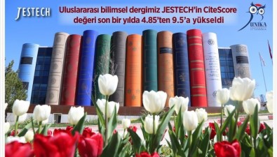 KBÜ'nün Uluslararası Bilimsel Dergisi JESTECH'in Citescore Değeri 9.5'A Yükseldi