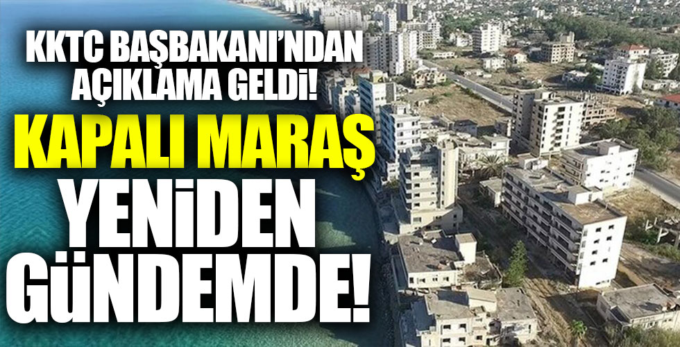 KKTC Başbakanı Tatar'dan Kapalı Maraş açıklaması!