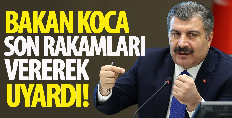 Sağlık Bakanı Fahrettin Koca coronavirüs vaka ve vefat sayısını açıkladı