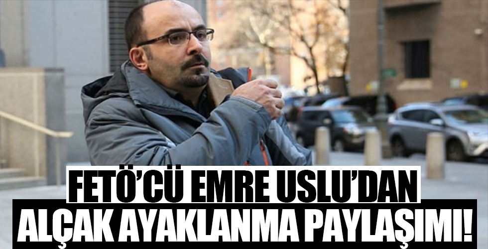 FETÖ’cü Emre Uslu’dan alçak paylaşım!