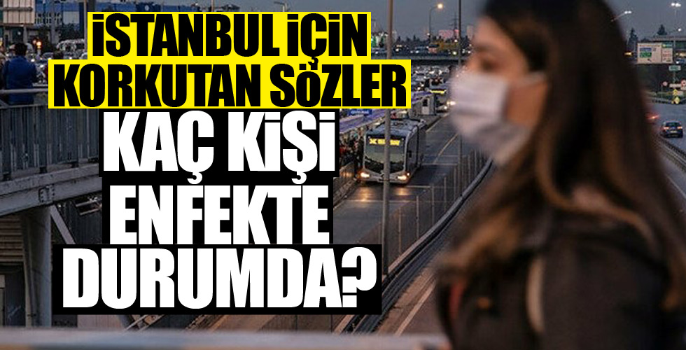İstanbul için korkutan açıklamalar!