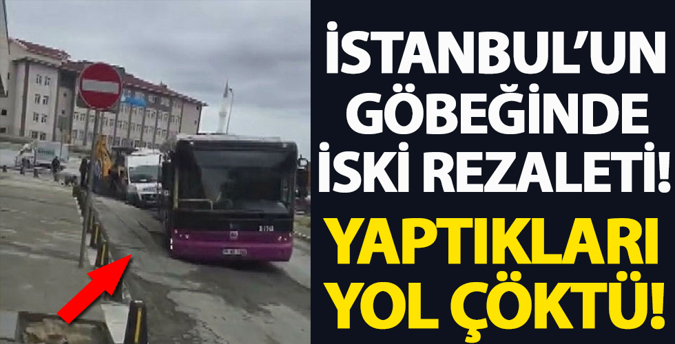 İstanbul'un göbeğinde İSKİ rezaleti! Otobüs geçerken yol çöktü