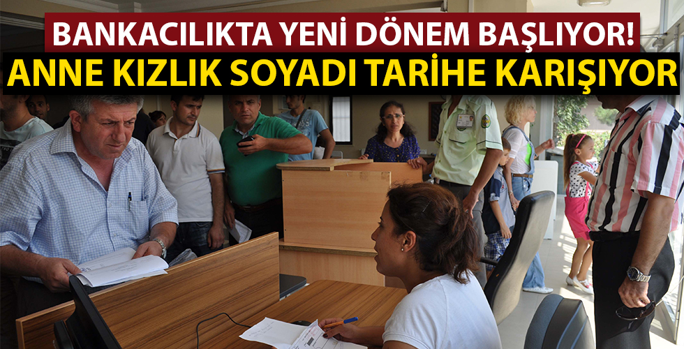 Anne kızlık soyadı tarihe karışıyor
