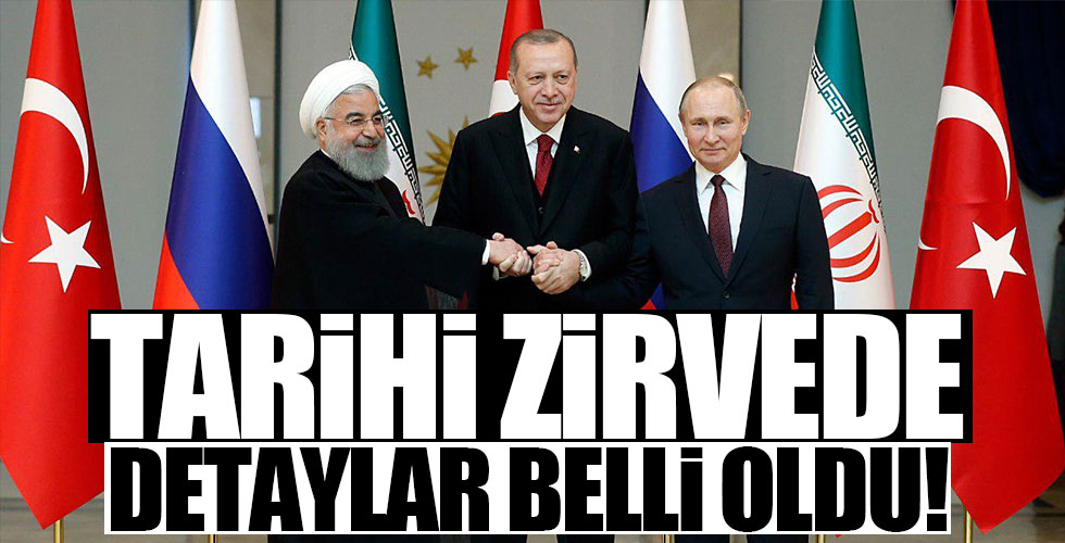 Türkiye-Rusya-İran Üçlü Zirvesi'nde detaylar belli oldu