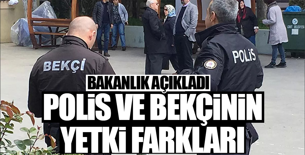 Polis ve bekçilerin yetki farkı!
