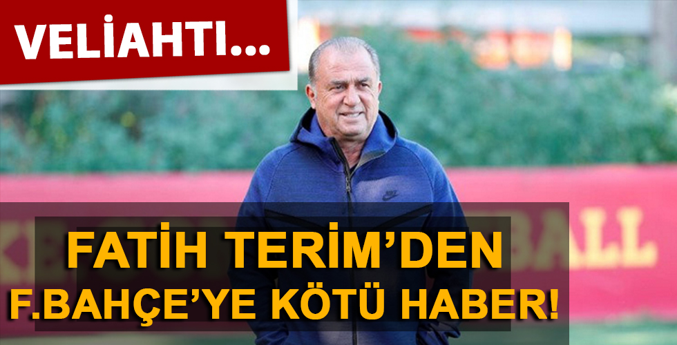 Fatih Terim'den Fenerbahçe'ye kötü haber! Veliahtı...