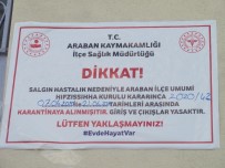 Gaziantep'te 14 Ev Karantinaya Alındı