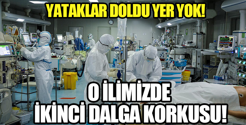 Yataklar doldu! Kentte ikinci dalga endişesi