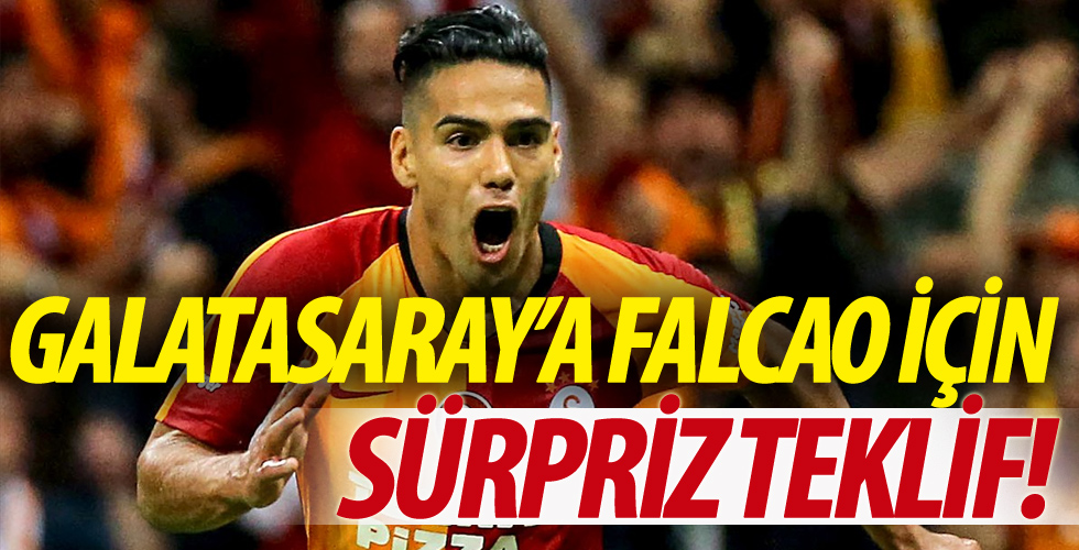 Falcao için Galatasaray'a sürpriz teklif!