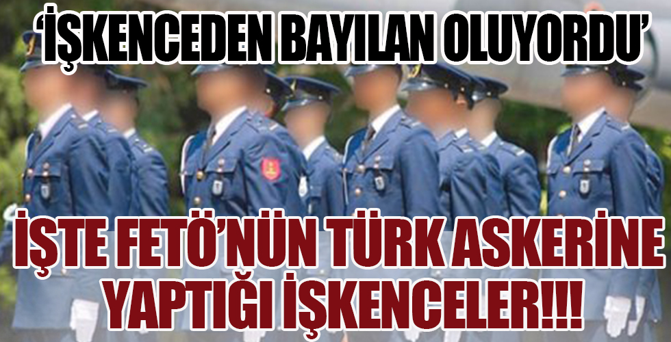 Türk askerine karşı büyük rezillik! 'İşkenceden bayılan oluyordu'