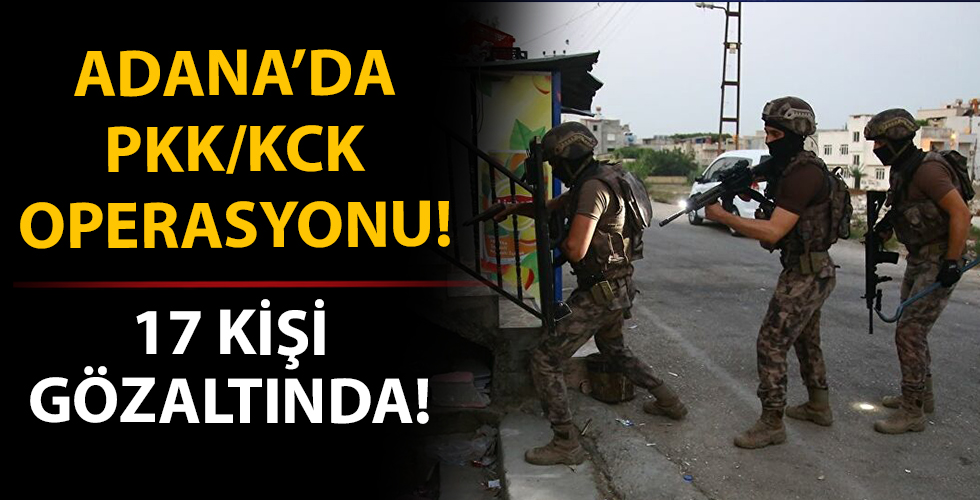 Adana'da PKK/KCK operasyonu