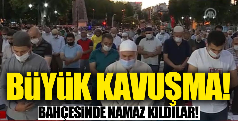 Bahçesinde namaz kıldılar!