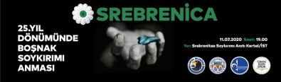 Srebrenitsa Soykırımı'nda Hayatını Kaybedenler Kartal'da Anılacak