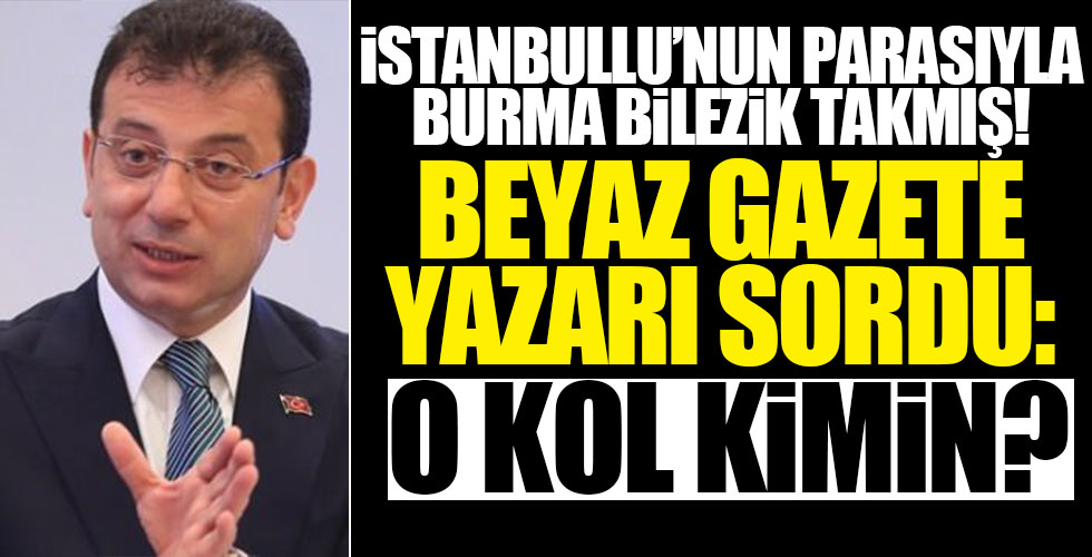 Beyaz Gazete yazarı sordu: O kol kimin kolu?