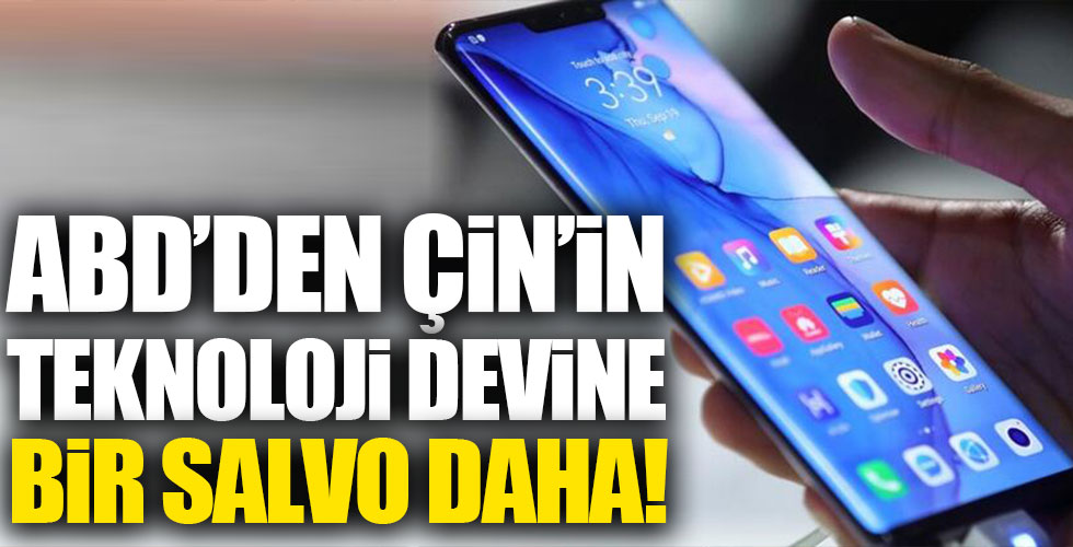 ABD'den Huawei'ye bir çelme daha!