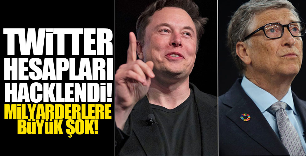 Bill Gate ve Elon Musk'ın hesapları hacklendi!