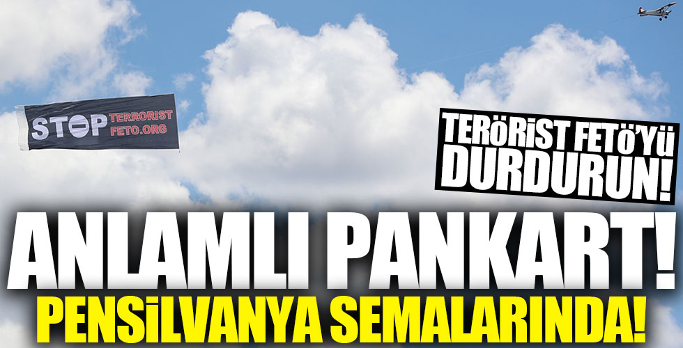 Pensilvanya'da anlamlı pankart!