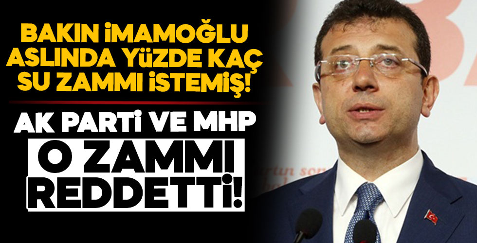 İmamoğlu suya aslında bakın yüzde kaç zam getirecekti!