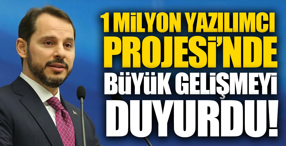Berat Albayrak duyurdu: 1 Milyon yazılımcı projesinde büyük gelişme!