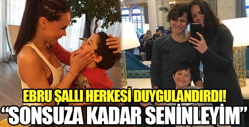 Ebru Şallı'dan oğlu Pars için duygulandıran paylaşım!