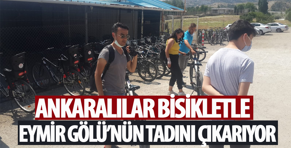 Ankaralılar bisikletle Eymir Gölü'nün tadını çıkarıyor