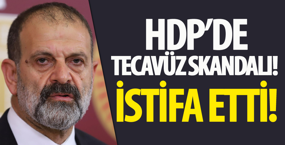 Tecavüz skandalı ortaya çıkan HDP Mardin Milletvekili Tuma Çelik partisinden istifa etti