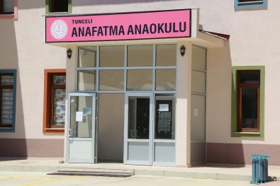 Tunceli'de Anaokuluna 'Ana Fatma' İsmi Verildi