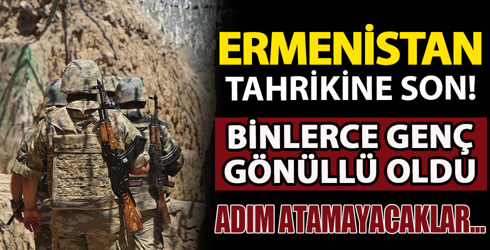 Ermenistan tahrikine son!