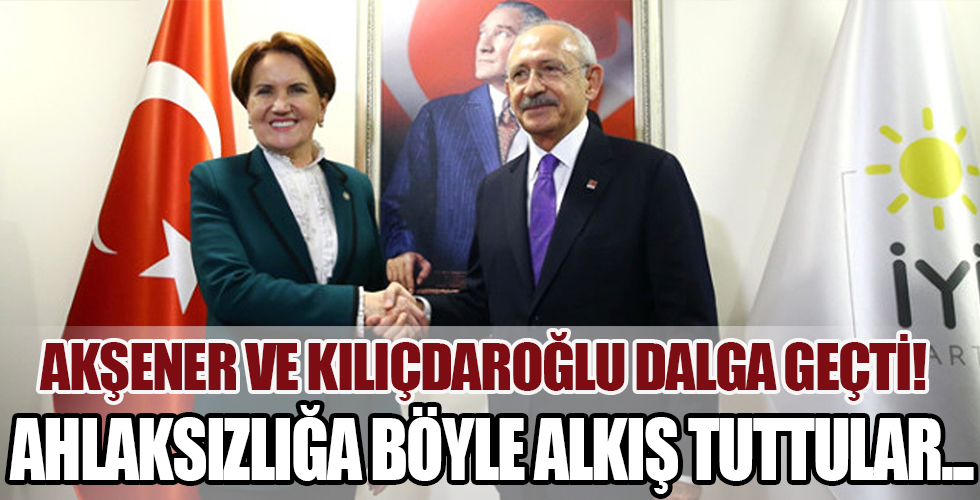 CHP ve İyi Parti ahlaksızlığa alkış tuttu