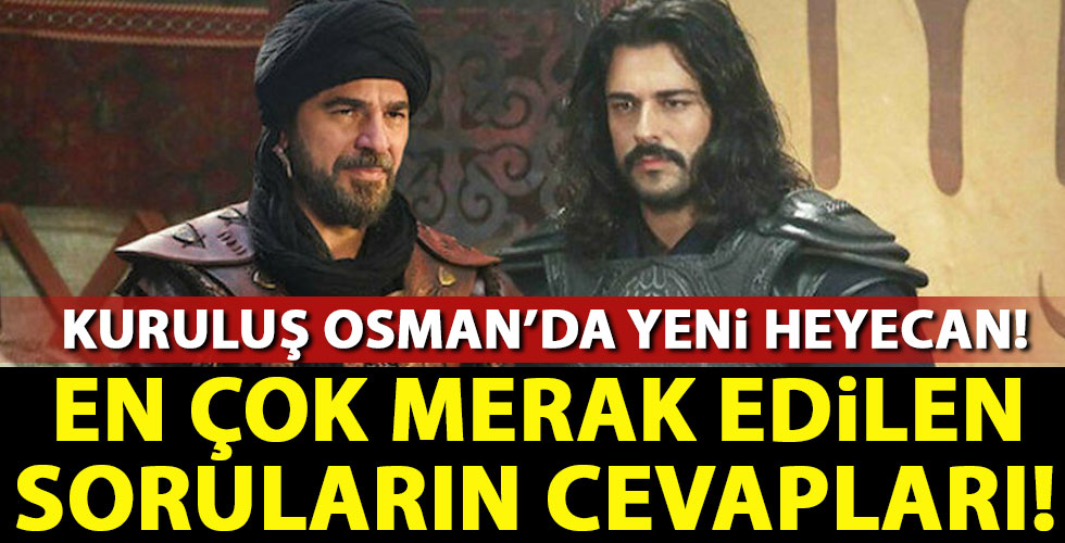 Kuruluş Osman'da yeni heyecan!