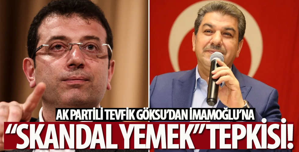 AK Parti’li Tevfik Göksu’dan Ekrem İmamoğlu’na ayar