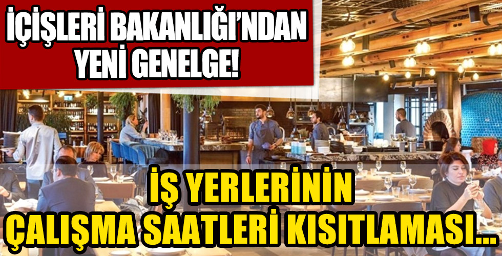 İçişleri Bakanlığı'ndan yeni genelge!