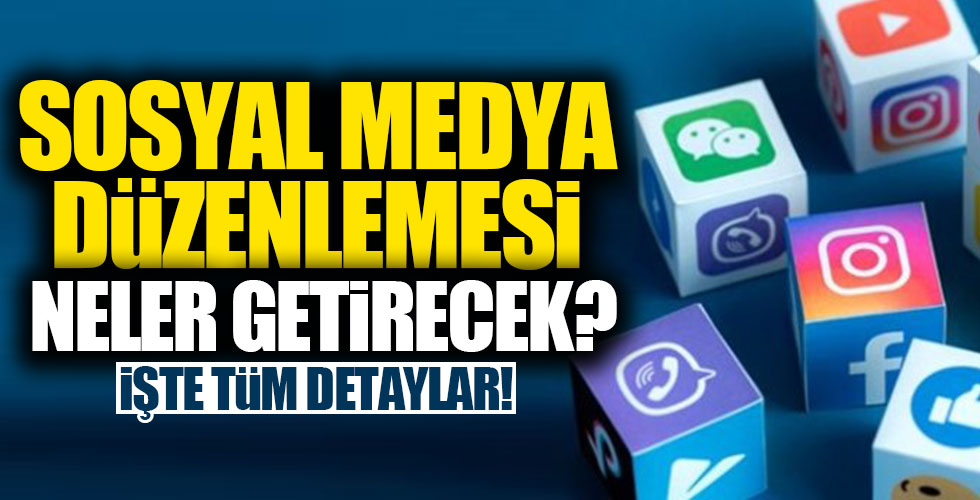 Sosyal medya düzenlemesi neler getirecek?
